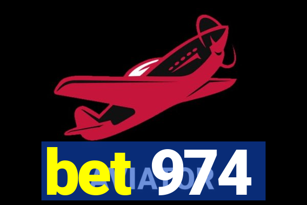 bet 974